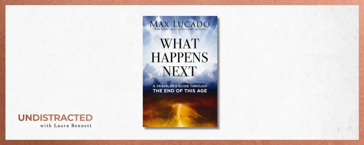 What Happens Next by Max Lucado book promotional image