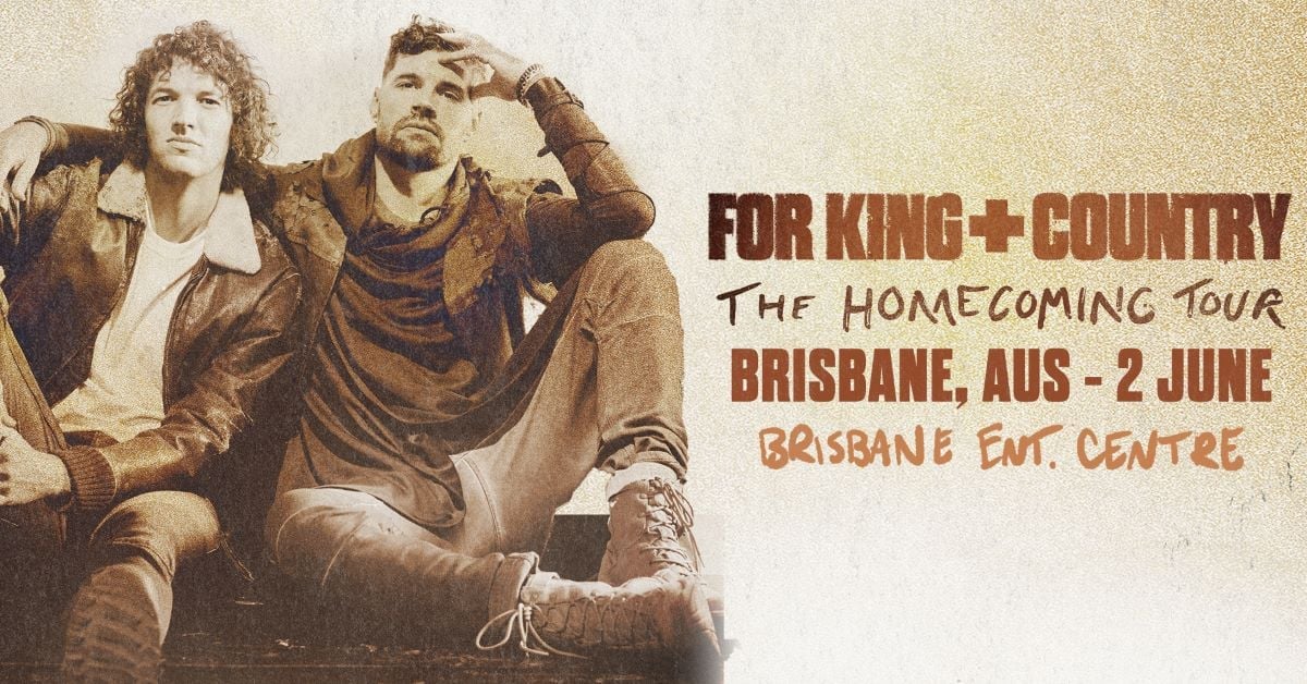 For King and Country Brisbane wide